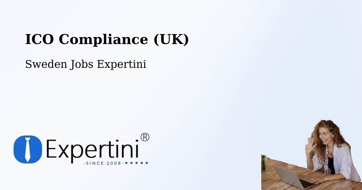 UK Data Protection & ICO Compliance – Trollhättan - Sweden Jobs Expertini